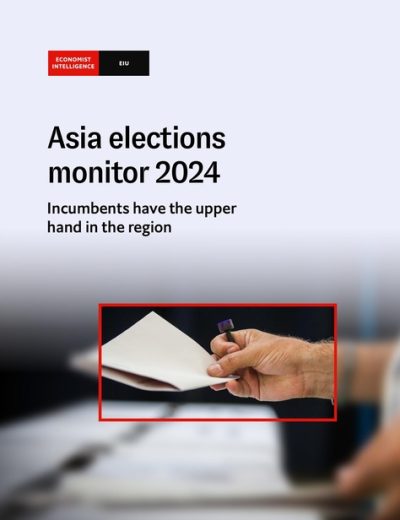经济学人 The Economist Intelligence_Unit_Asia_elections_monitor – 亚洲版 – 2024