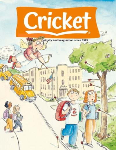 Cricket Magazine Fiction and Non Fiction Stories for Children