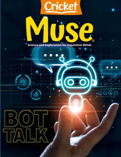 Muse The magazine of science culture and smart laughs for kids